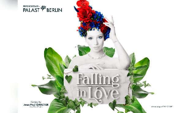 Grand Show at Friedrichstadt Palast Berlin: FALLING | IN LOVE