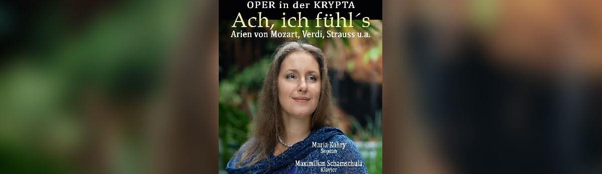 Opera in the Crypt: Oh, I feel it - Mozart, Verdi, Strauss and others, 2024-06-22, Vienna