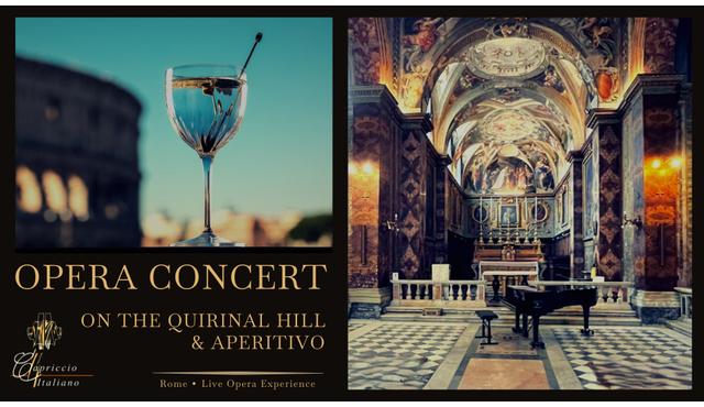 Capriccio Italiano Festival: Opera Concert on the Quirinal Hill & Aperitivo