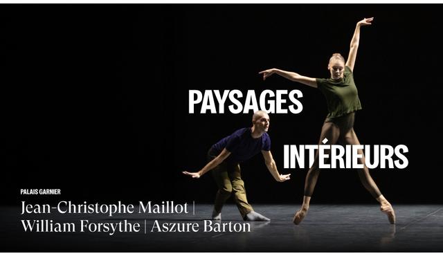 Inner Landscapes: Paris Opera Ballet
