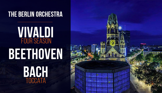 The Berlin Orchestra: Vivaldi,  Bach und Mozart at Kaiser‐Wilhelm Memorial Church