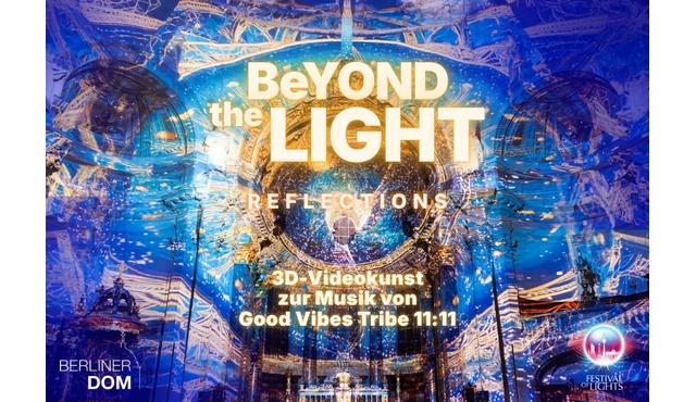 Lichtfestival – Beyond the Light in de Berliner Dom