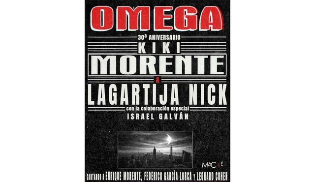 Kiki Morente & Lagartija Nick: Omega 30. évforduló
